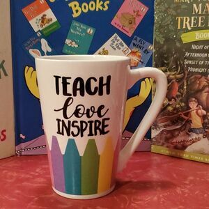 Teach Love Inspire Coffee Cup